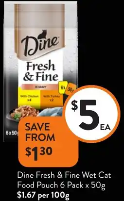 Foodworks Dine Fresh & Fine Wet Cat Food Pouch offer