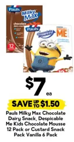 Drakes Pauls Milky Max Chocolate Dairy Snack, Despicable Me Kids Chocolate Mousse 12 Pack or Custard Snack Pack Vanilla 6 Pack offer