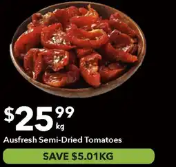 Ritchies Ausfresh Semi-Dried Tomatoes offer