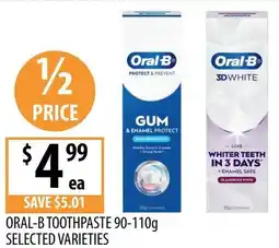 Supabarn Oral-b toothpaste selected varieties offer