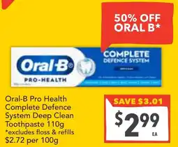 Supa Valu Oral-B Pro Health Complete Defence System Deep Clean Toothpaste offer