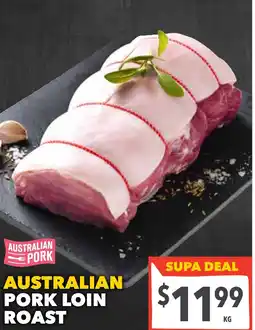 Supa Valu Australian pork loin roast offer