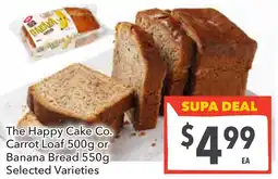Supa Valu The Happy Cake Co. Carrot Loaf or Banana Bread Selected Varieties offer
