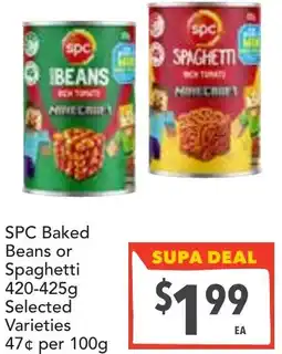 Supa Valu SPC Baked Beans or Spaghetti Selected Varieties offer