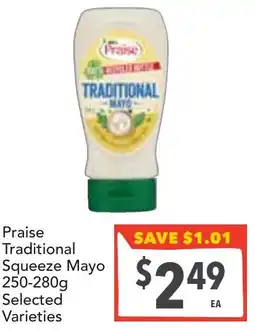 Supa Valu Praise Traditional Squeeze Mayo Selected Varieties offer