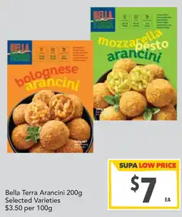 Supa Valu Bella Terra Arancini Selected Varieties offer