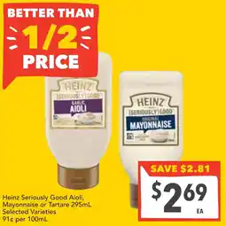 Supa Valu Heinz Seriously Good Aioli, Mayonnaise or Tartare offer