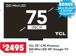 Harvey Norman TCL 75" Premium QD-Mini LED 4K Google TV offer