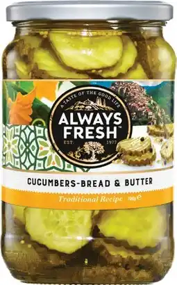 IGA Always Fresh Cucumbers Bread & Butter 700g offer