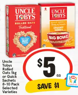 IGA Uncle Tobys Rolled Oats or Quick Sachets offer