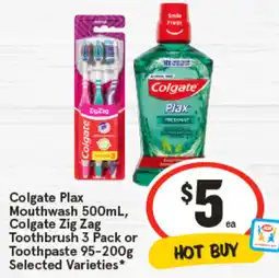IGA Mouthwash, Colgate Zig Zag Toothbrush 3 Pack or Toothpaste offer