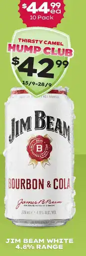Thirsty Camel JIM BEAM WHITE 4.8% RANGE offer