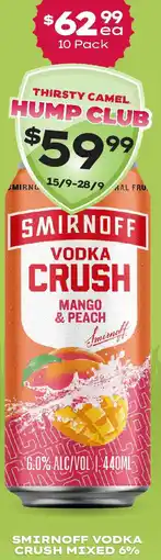 Thirsty Camel SMIRNOFF VODKA CRUSH MIXED 6% offer