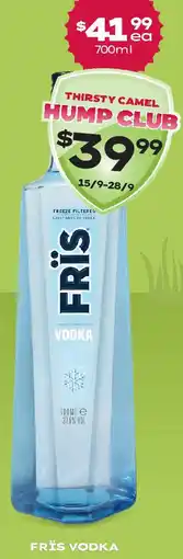 Thirsty Camel FRÏS VODKA offer