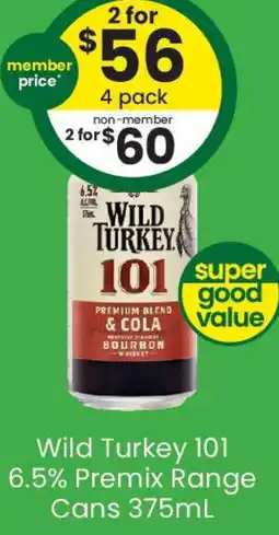 The Bottle O Wild Turkey 101 6.5% Premix Range Cans offer