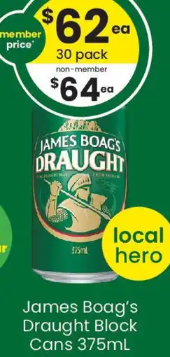 The Bottle O James Boag's Draught Block Cans offer