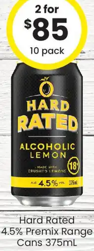 The Bottle O Hard Rated 4.5% Premix Range Cans offer