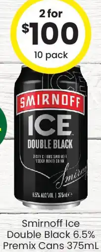 The Bottle O Smirnoff Ice Double Black 6.5% Premix Cans offer
