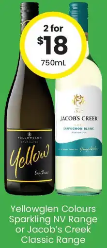 The Bottle O Yellowglen Colours Sparkling NV Range or Jacob's Creek Classic Range offer