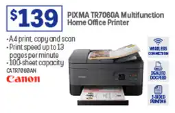 Officeworks PIXMA TR7060A Multifunction Home Office Printer offer