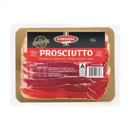 Woolworths D’Orsogna Prosciutto 100g – From the Deli offer