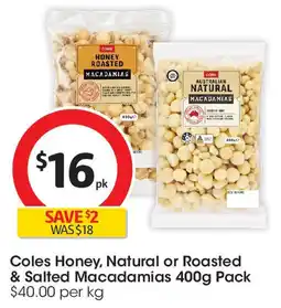 Coles Coles Honey, Natural or Roasted & Salted Macadamias offer