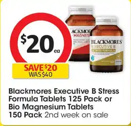 Coles Blackmores Executive B Stress Formula Tablets or Bio Magnesium Tablets offer