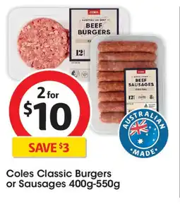 Coles Coles Classic Burgers or Sausages offer