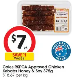 Coles Coles RSPCA Approved Chicken Kebabs Honey & Soy offer