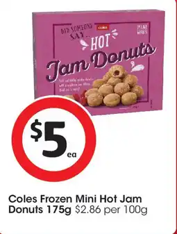 Coles Coles Frozen Mini Hot Jam Donuts offer