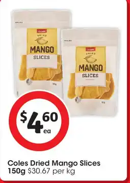 Coles Coles Dried Mango Slices offer