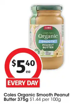Coles Coles Organic Smooth Peanut Butter offer