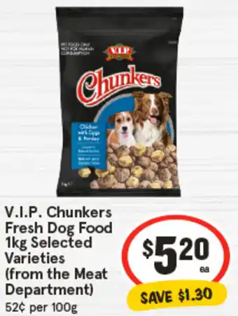 IGA V.I.P. Chunkers Fresh Dog Food offer
