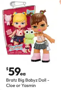 Target Bratz big babyz doll - cloe or yasmin offer