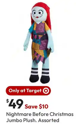 Target Nightmare Before Christmas Jumbo Plush. Assorted offer