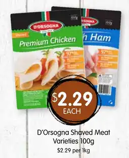 Spudshed D'Orsogna Shaved Meat offer