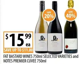 Supabarn FAT BASTARD WINES SELECTED VARIETIES and NOTES PREMIER CUVEE offer