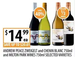 Supabarn ANDREW PEACE ZWEIGELT and CHENIN BLANC and MILTON PARK offer