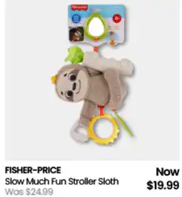 Myer FISHER-PRICE Slow Much Fun Stroller Sloth offer