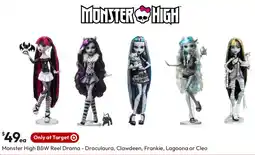 Target Monster High B&W Reel Drama Draculaura, Clawdeen, Frankie, Lagoona or Cleo offer