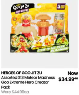 Myer HEROES OF GOO JIT ZU Assorted S13 Meteor Madness Goo Extreme Hero Creator offer