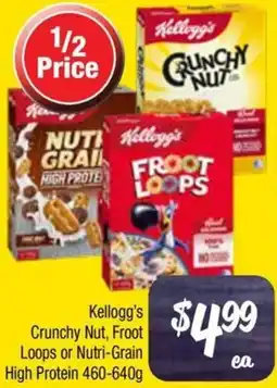 Farmer Jack's Kellogg's crunchy nut, froot loops or nutri-grain high protein offer