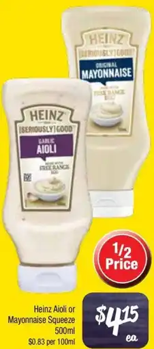 Farmer Jack's Heinz aioli or mayonnaise squeeze offer