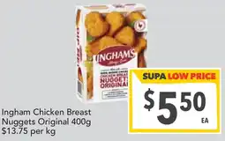 Supa Valu Ingham Chicken Breast Nuggets Original offer
