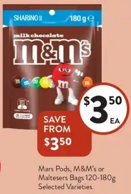 Foodworks Mars pods, m&m's or maltesers bags offer