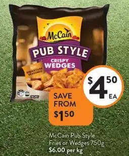Foodworks Mccain pub style fries or wedges offer