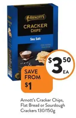Foodworks Arnott's cracker chips, flat bread or sourdough crackers offer