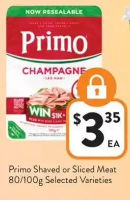 Foodworks Primo shaved or sliced meat offer
