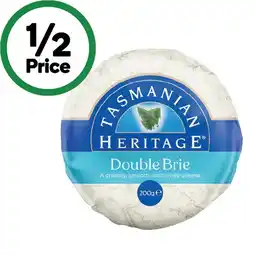 Woolworths Tasmanian Heritage Brie or Camembert 200g – From the Deli offer