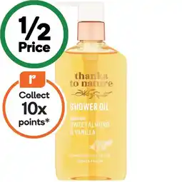 Woolworths Thanks To Nature Shower Oil 250ml offer